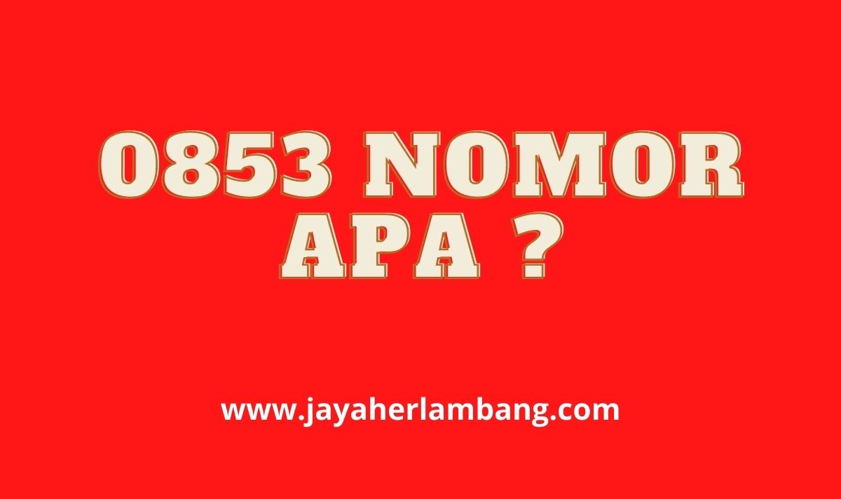 0853 Kartu Apa , Nomor Apa