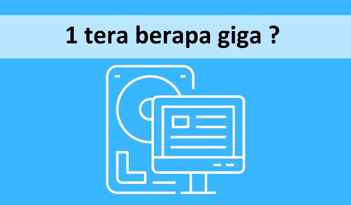 1 tera berapa giga