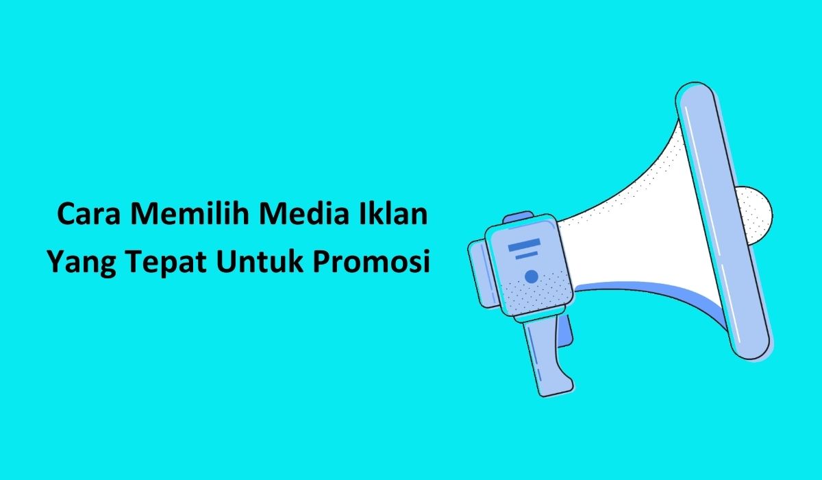 cara memilih media iklan