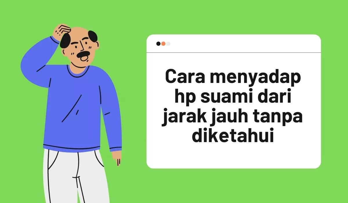 cara menyadap hp suami dari jarak jauh tanpa diketahui