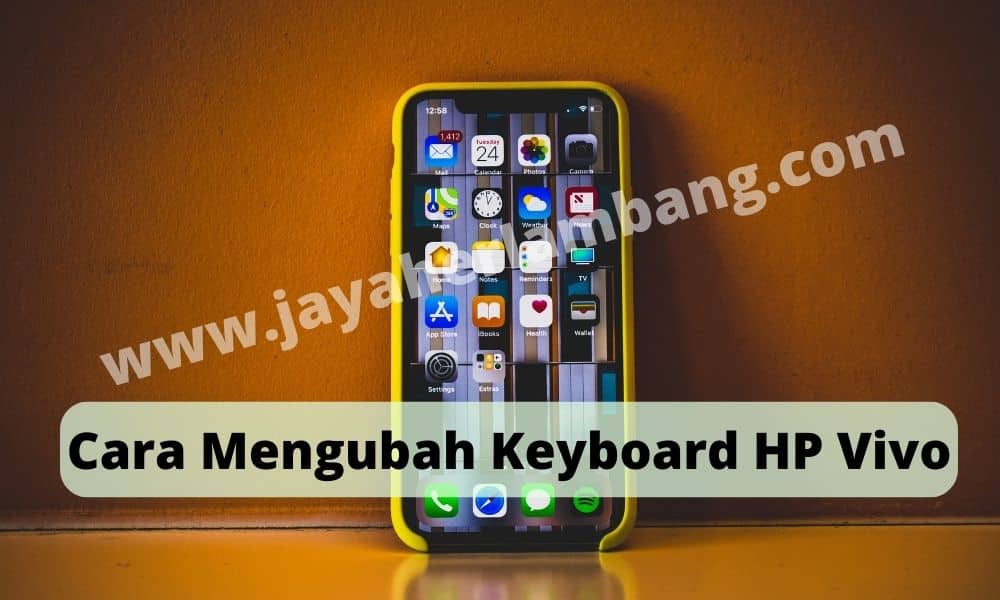 Cara Mengubah Keyboard HP Vivo