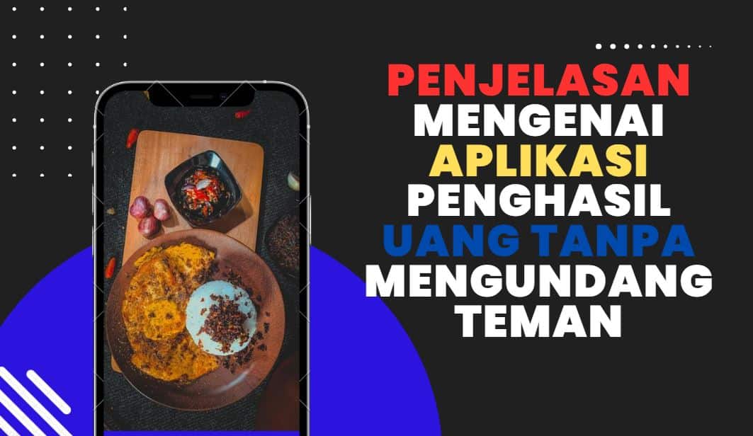 aplikasi penghasil uang tanpa undang teman