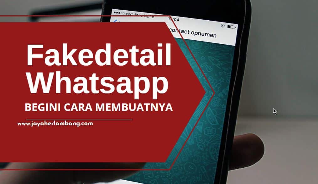 Fakedetail Whatsapp