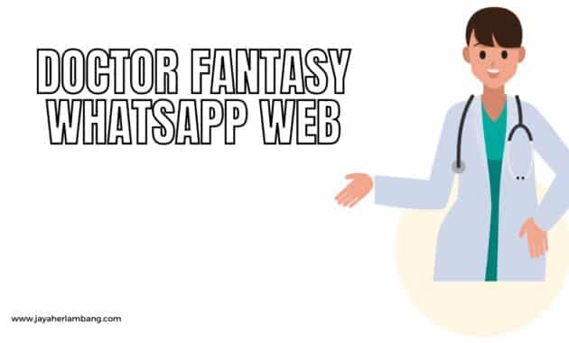 Doctor Fantasy WhatsApp Web