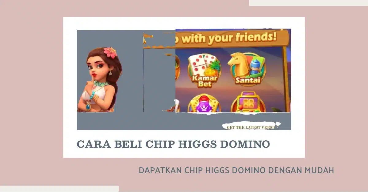 Cara Beli Chip Higgs Domino