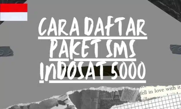 cara daftar paket sms indosat 5000