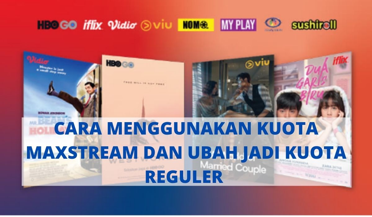 Cara Menggunakan Kuota Maxstream Telkomsel