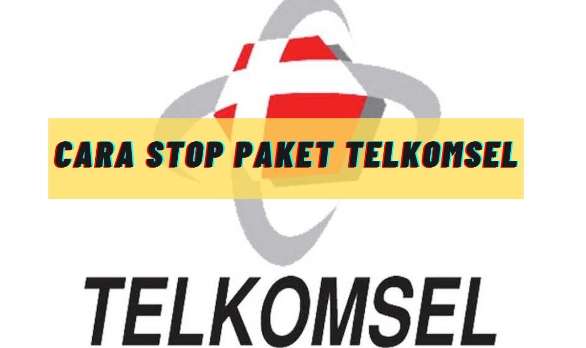 Cara Stop Paket Telkomsel