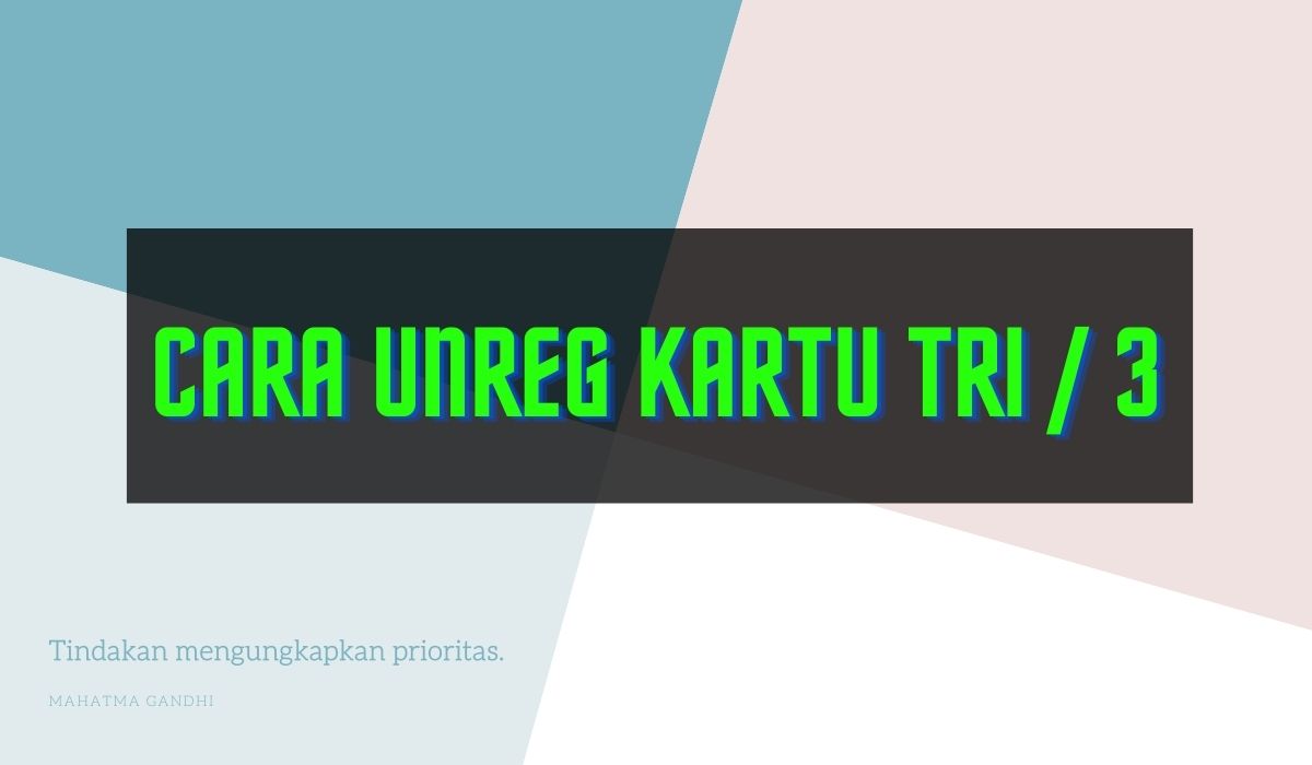 cara unreg kartu 3