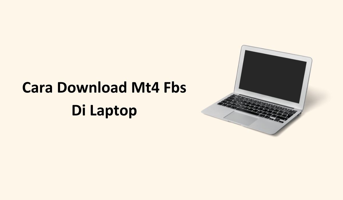 Cara download mt4 fbs di laptop