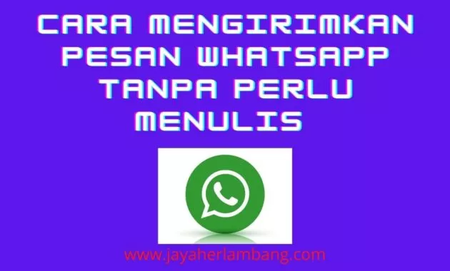 Ok google kirimkan pesan whatsapp