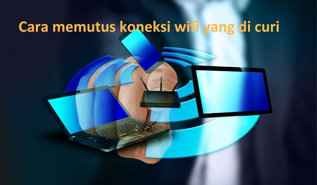 Cara Memutus Koneksi WiFi