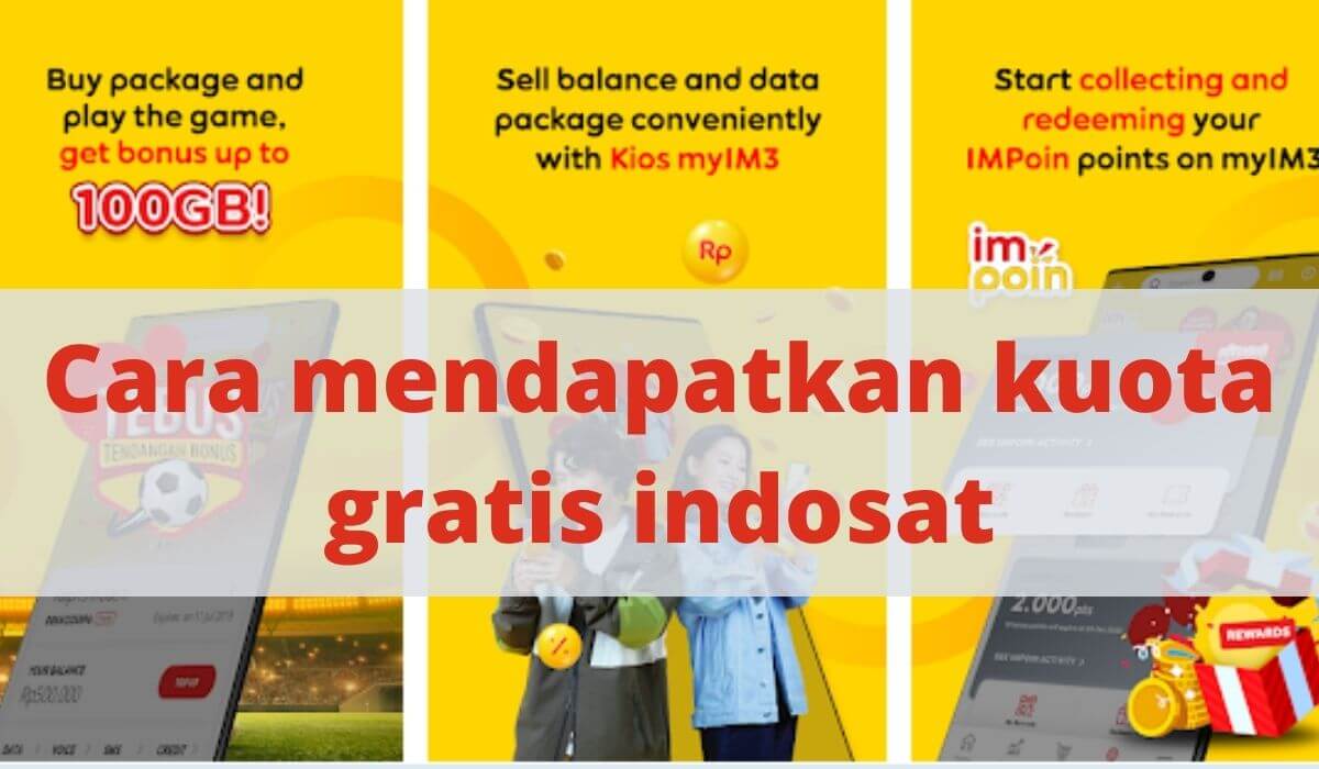 Cara mendapatkan kuota gratis indosat