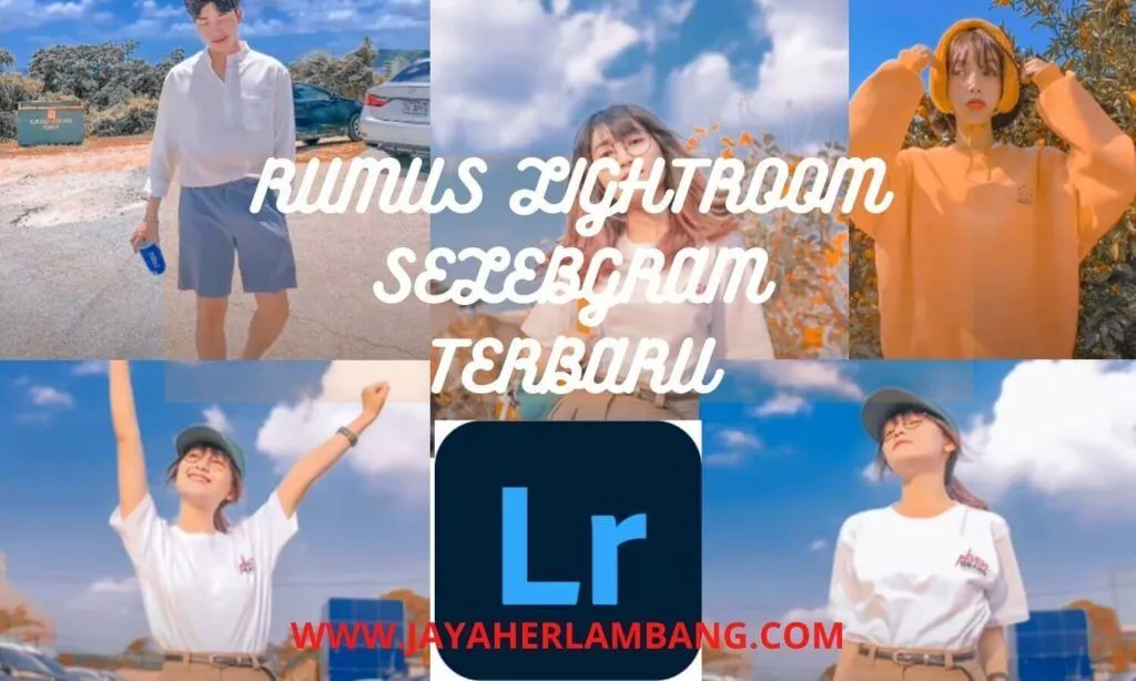 rumus lightroom selebgram