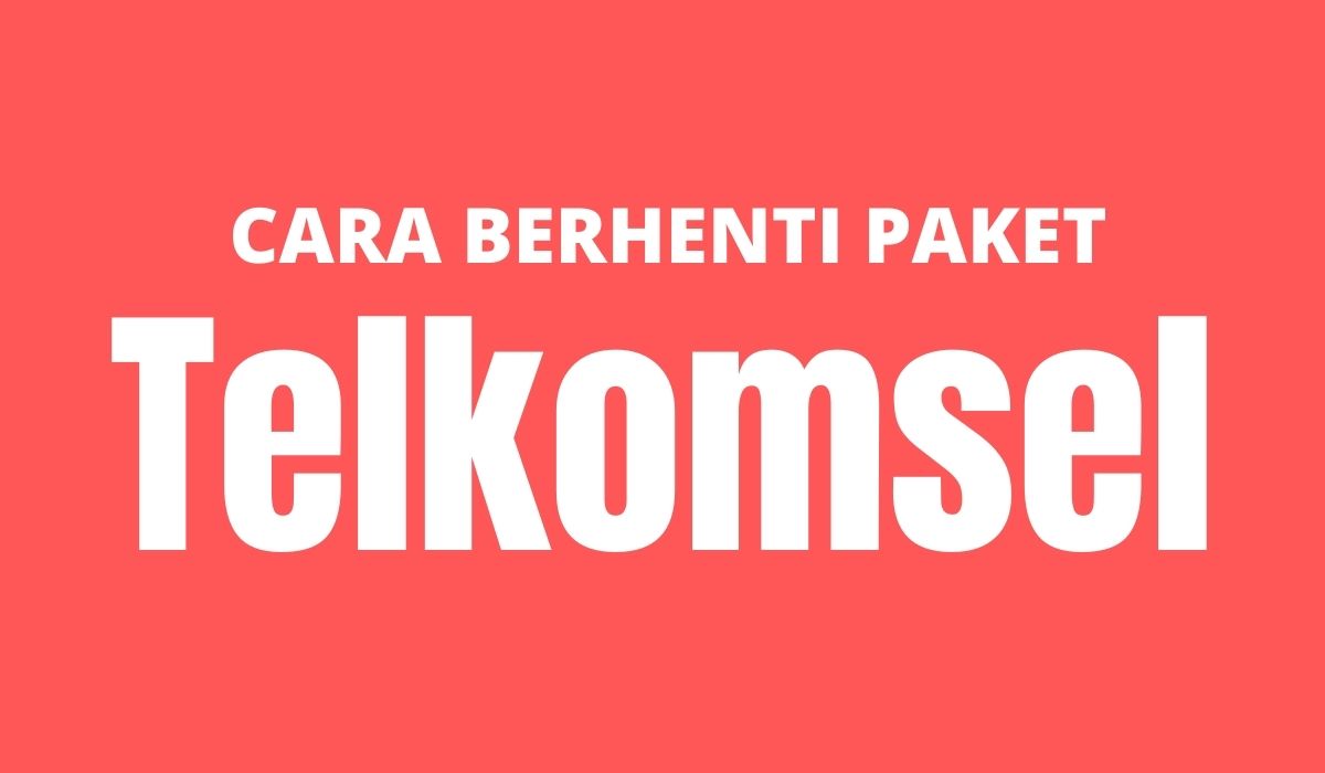 cara stop paket telkomsel