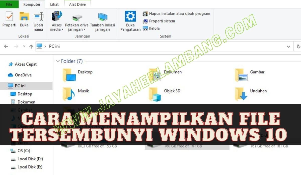 Cara Menampilkan File Tersembunyi Pada Windows 10