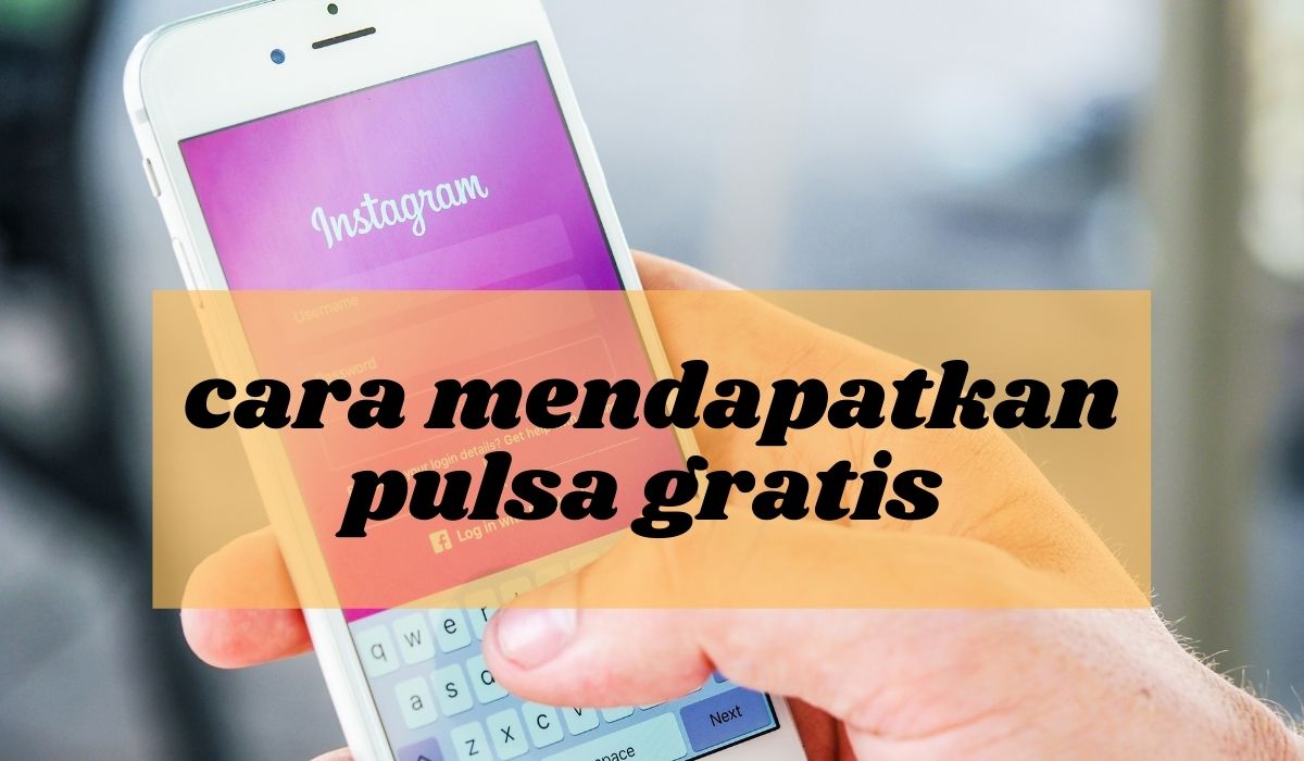 cara mendapatkan pulsa gratis tanpa aplikasi