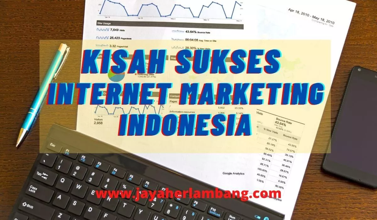 Kisah Sukses Internet Marketer Indonesia