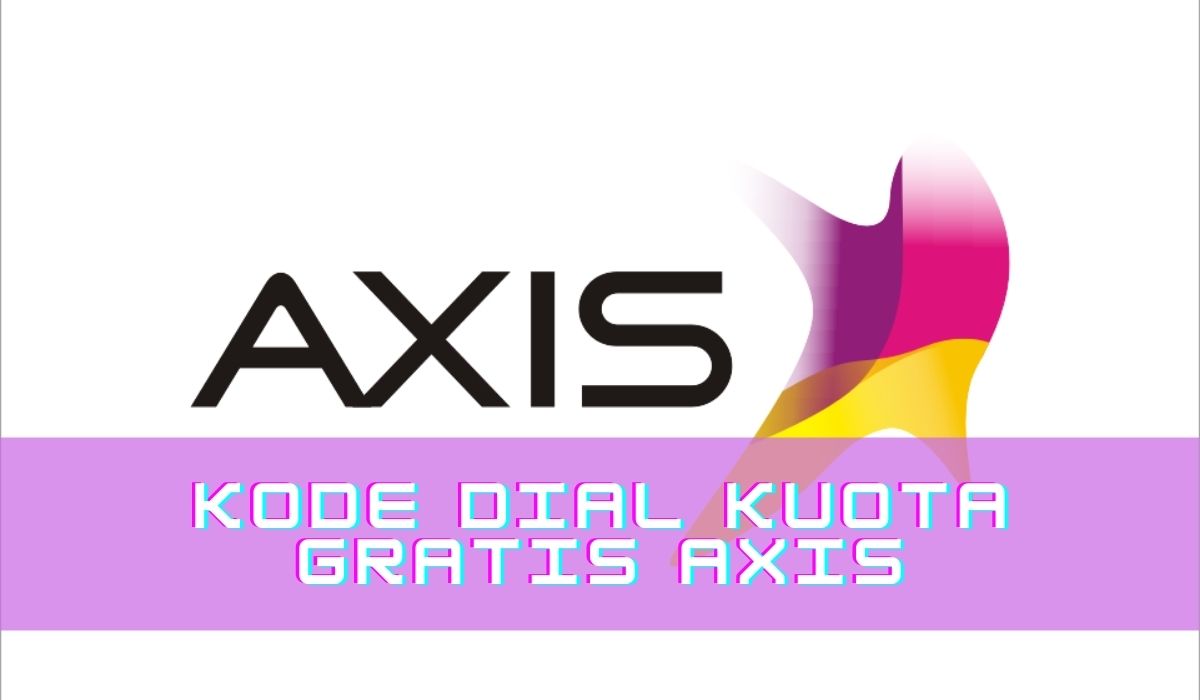 Kode dial kuota gratis axis