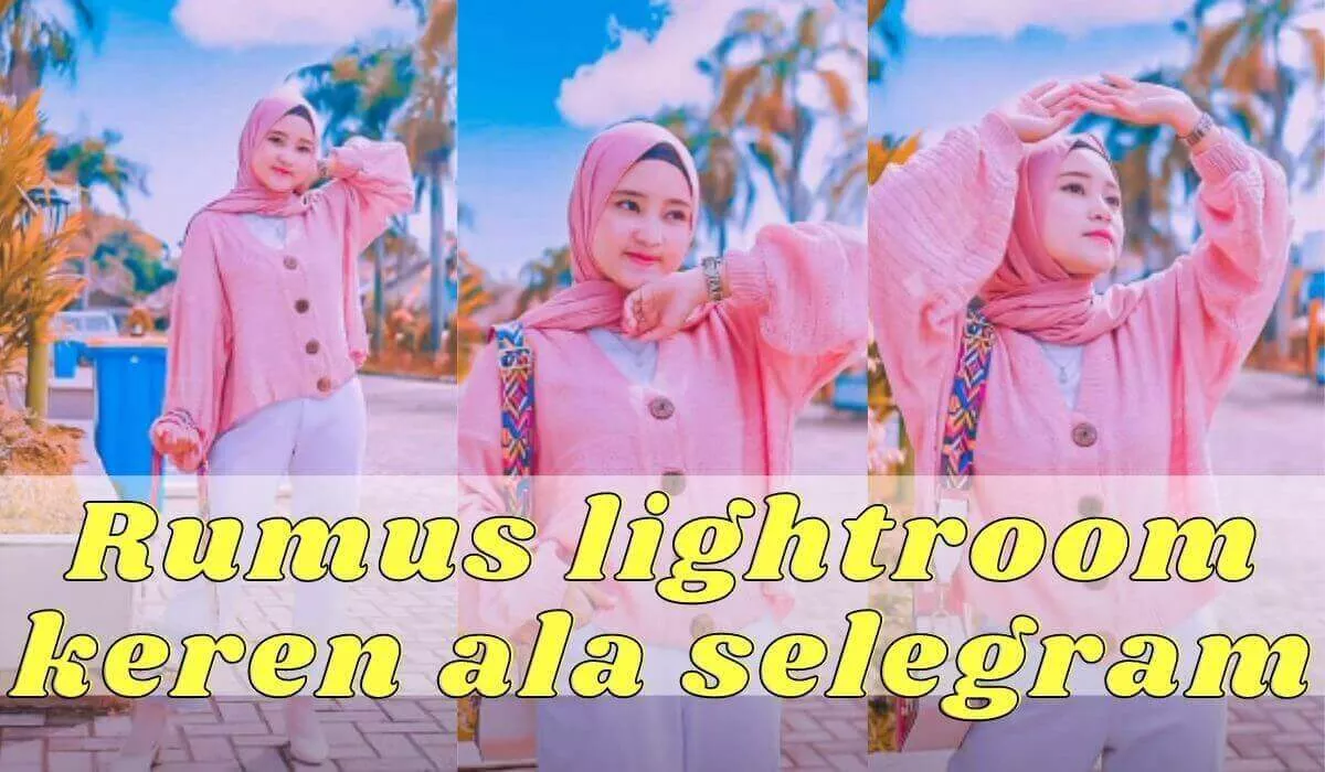 rumus lightroom keren ala selegram